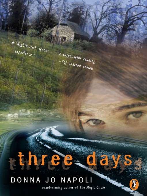 Title details for Three Days by Donna Jo Napoli - Wait list